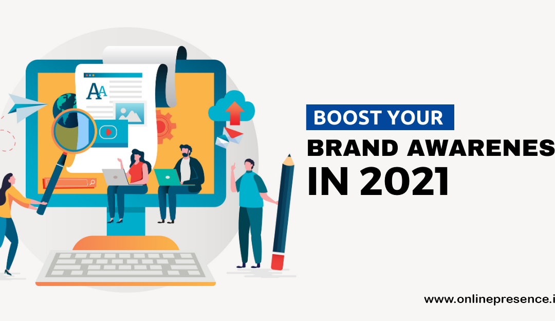 Boost Your Brand Awareness in