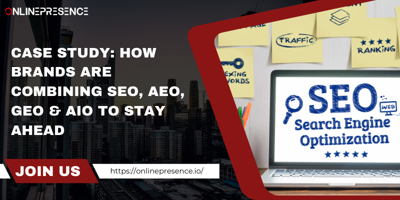 How Brands Are Combining SEO, AEO, GEO & AIO
